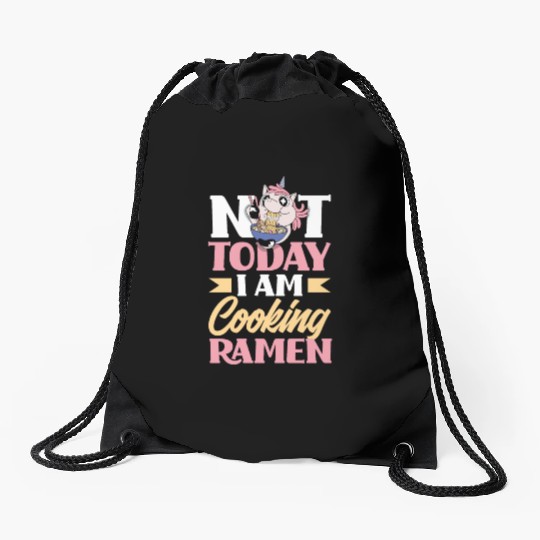Not Today I Am Cooking Ramen Funny Ramen Gift Drawstring Bags
