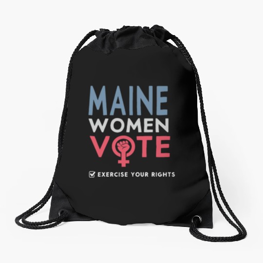 Maine Women Vote Voter 2022 Election Feminist Drawstring Bags