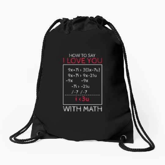 how to say i love you with math Drawstring Bags
