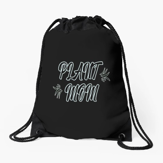 Plant mom Drawstring Bags - women Drawstring Bags for plants lover
