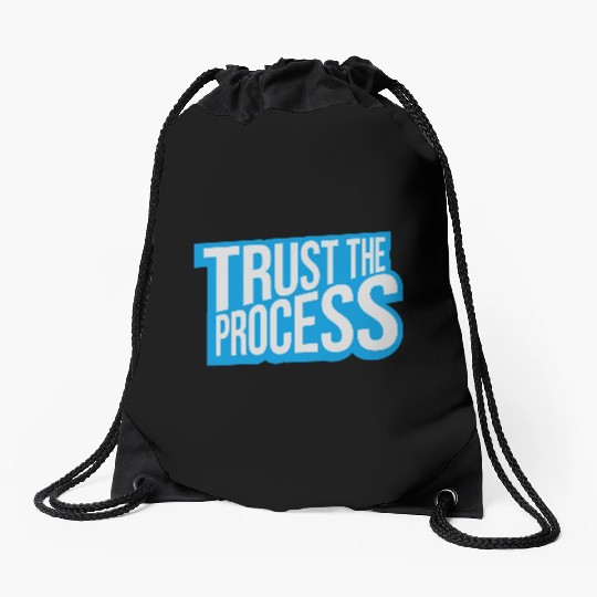 trust the process quote Drawstring Bags
