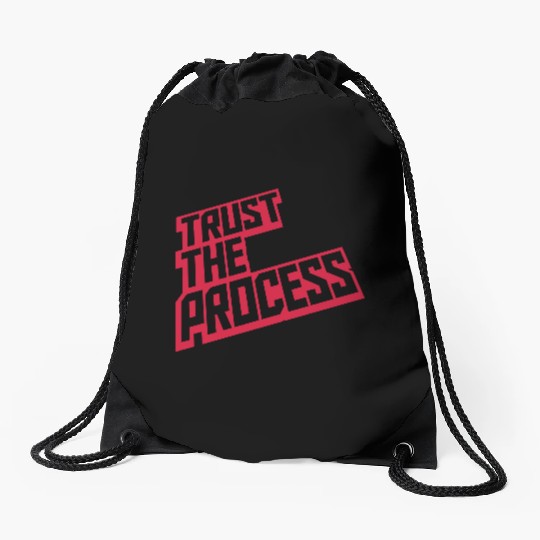 trust the process quote Drawstring Bags