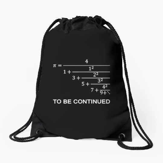 Pi continued fraction Engineer Math Teacher Geek T Drawstring Bags