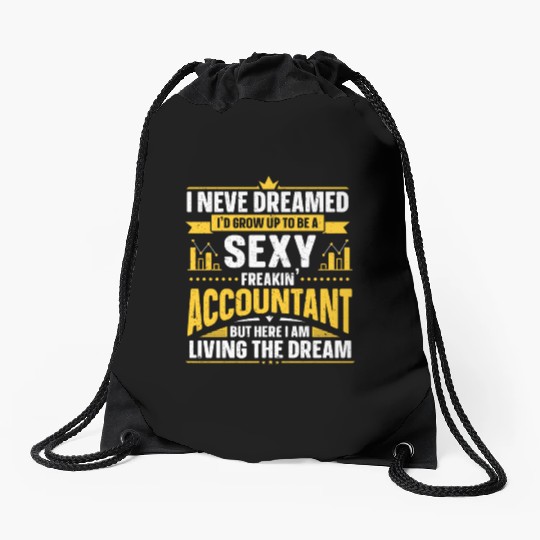 Sexy Freakin' Accountant Proud CPA Accounting Drawstring Bags