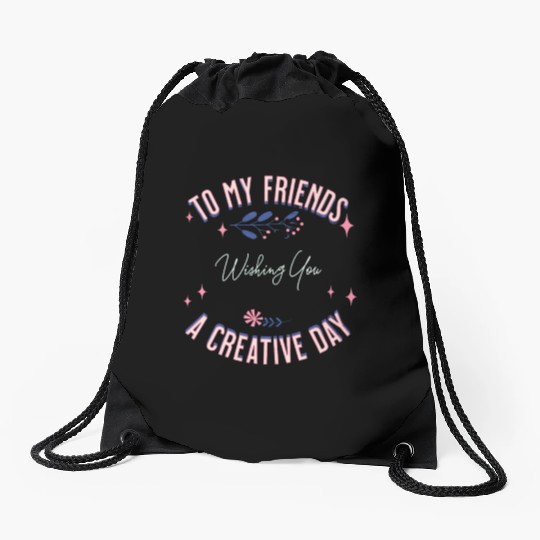 friend's creative day Drawstring Bags