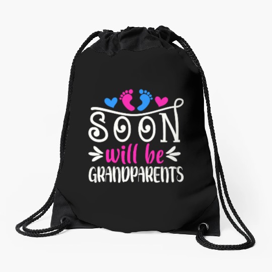 We Will Soon Become Grandparents, Be Grandparents Drawstring Bags