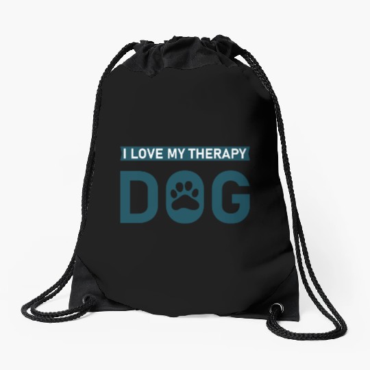I love my Therapy Dog Drawstring Bags
