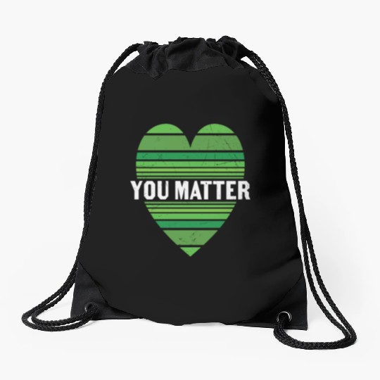 You Matter Motivational Sayings Design Drawstring Bags