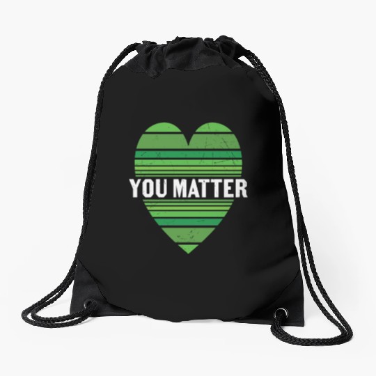 You Matter Motivational Sayings Design Drawstring Bags