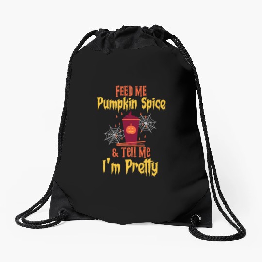 Feed Me Pumpkin Spice Fall Halloween Drawstring Bags