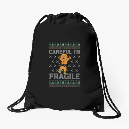 Christmas Careful I'm Fragile Funny Gingerbread Drawstring Bags