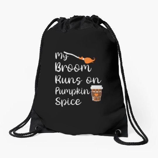 my broom runs on pumpkin spice halloween Drawstring Bags