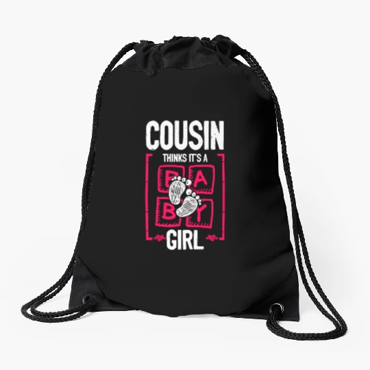 Cousin Thinks It's a Girl Gender Reveal Funny Drawstring Bags