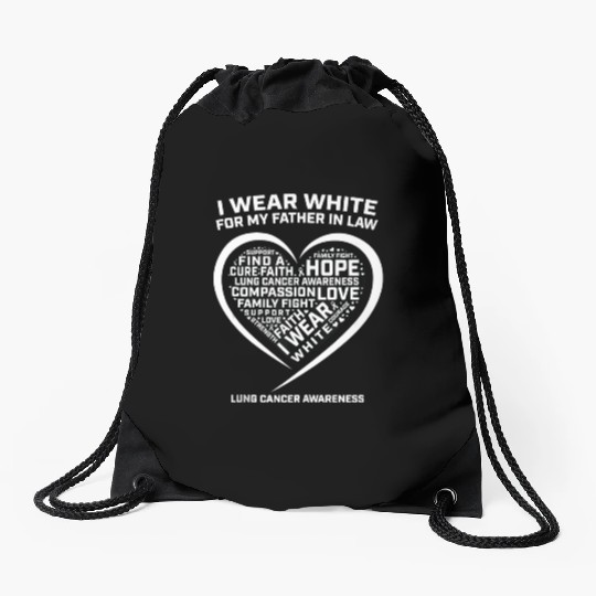 Dad I Wear White For My Father In Law Lung Cancer Drawstring Bags