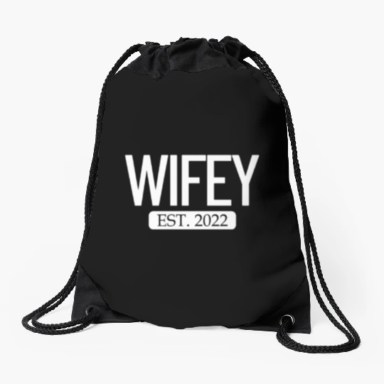 Wifey Est. 2022 Matching Couple Newlywed Marriedwi Drawstring Bags