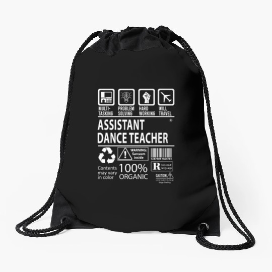 Assistant Dance Teacher Drawstring Bags - Multitasking Job