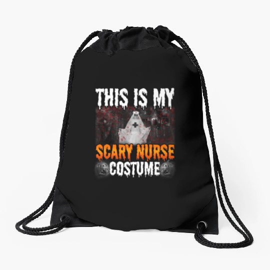 This Is My Scary Nurse Costume Halloween Angry Boo Drawstring Bags