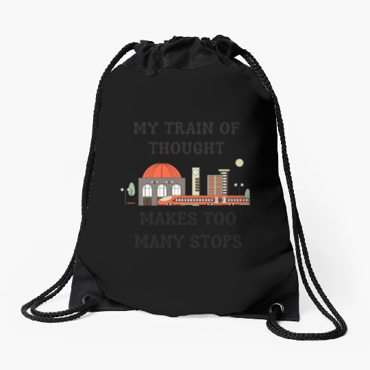My Train of Thought Drawstring Bags