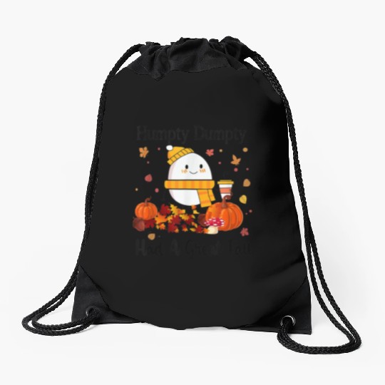 Humpty Dumpty Had A Great Fall Thanksgiving Autumn Drawstring Bags
