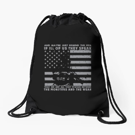 The Monsters And The Weak US Army Veteran Drawstring Bags