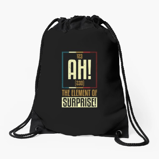 AH The Element Of Surprise Drawstring Bags