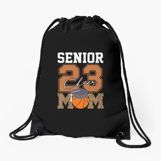Senior Class Of 2023 Basketball Proud Cheer Mom Drawstring Bags