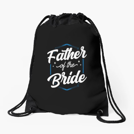 Father Of The Bride Bachelorette Party Wedding Drawstring Bags
