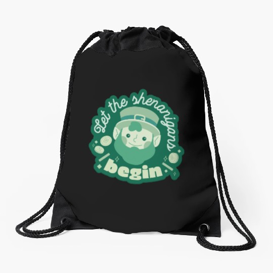 let the shenanigans begin Drawstring Bags
