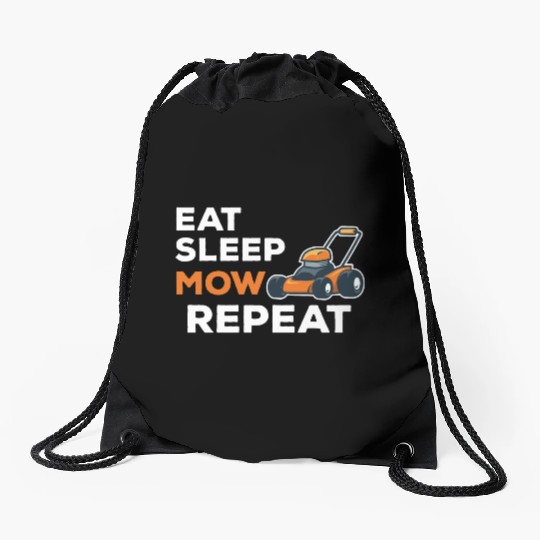 Eat Sleep Mow Repeat Funny Quote Landscaper Grass Drawstring Bags