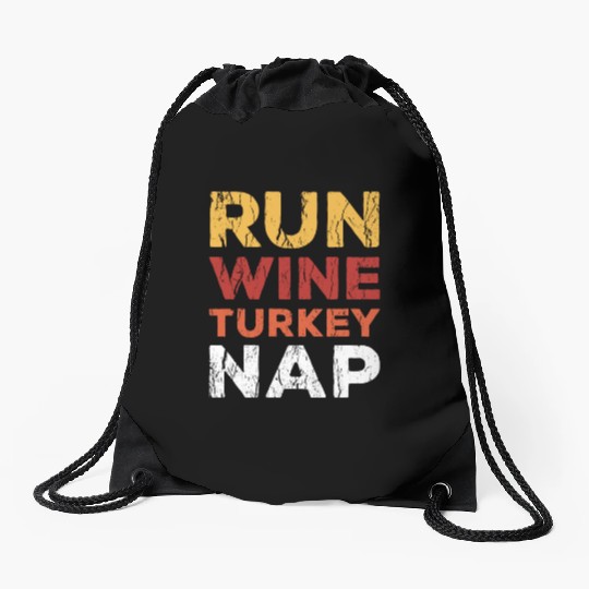 Thanksgiving Run Wine Turkey Nap Funny Vintage Drawstring Bags