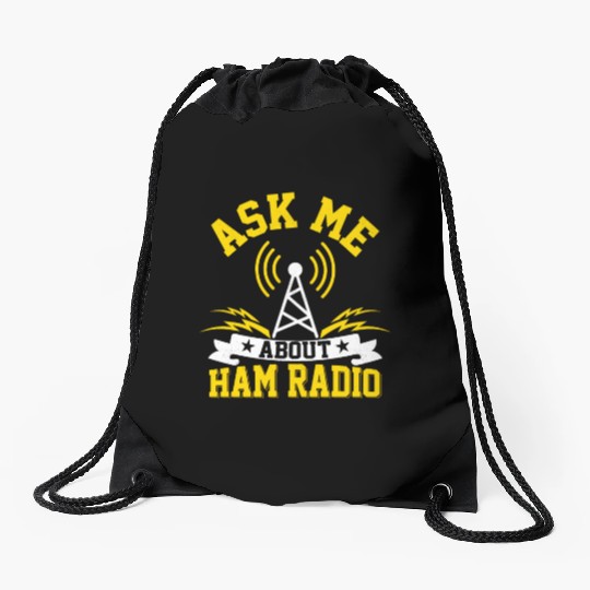 Ask me about ham radio Enthusiast Operator Drawstring Bags