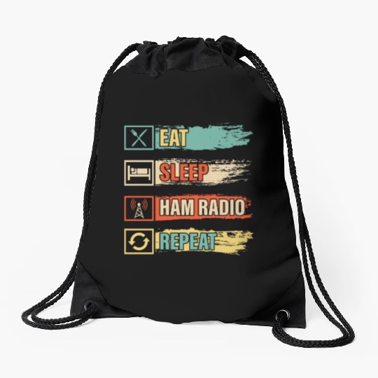Eat sleep ham radio repeat Operator Amateur Drawstring Bags