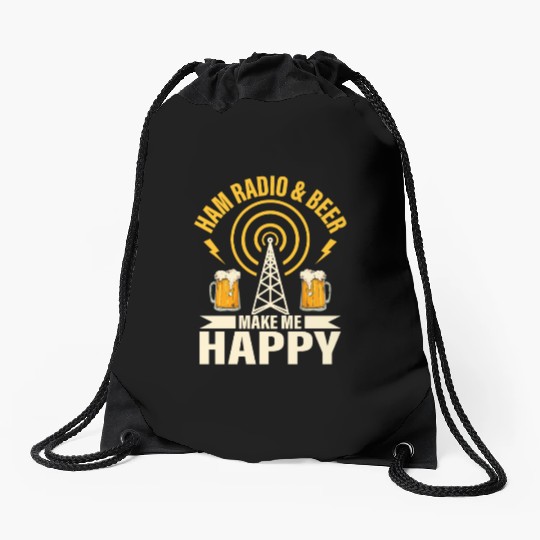 Ham radio & beer make me happy Amateur Operator Drawstring Bags