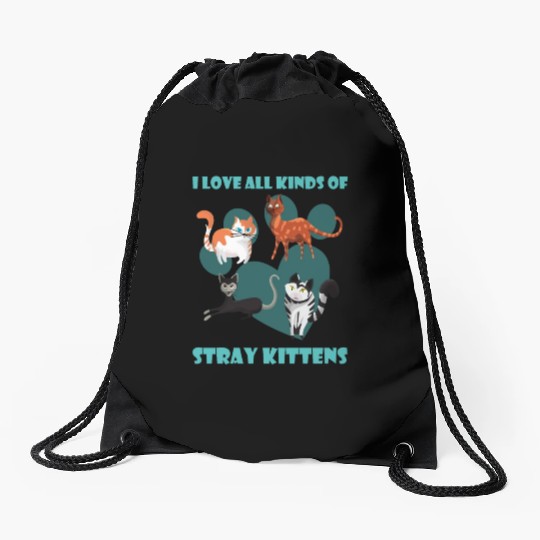 I love all kinds of stray cats stray kitten rescue Drawstring Bags