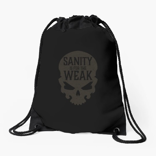Demon Skull Sanity is for the Weak Drawstring Bags
