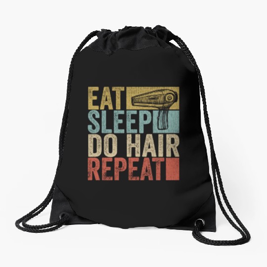Eat Sleep Do Hair Repeat Drawstring Bags Hairstylist Funny