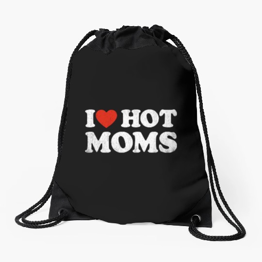 I Heart Hot Moms Y2K Adult Humor Distressed I Drawstring Bags