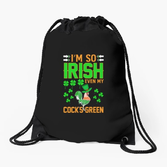 I´m So Irish Even My Cock´s Green Drawstring Bags