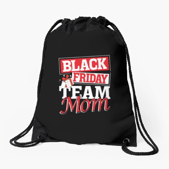 Black Friday Team Mom Drawstring Bags
