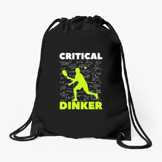 Pickleball Critical Dinker, Funny Pickle Ball. Drawstring Bags