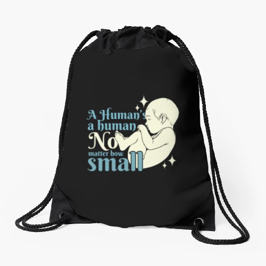Anti Abortion Pro Life Conservative Gift Idea Drawstring Bags