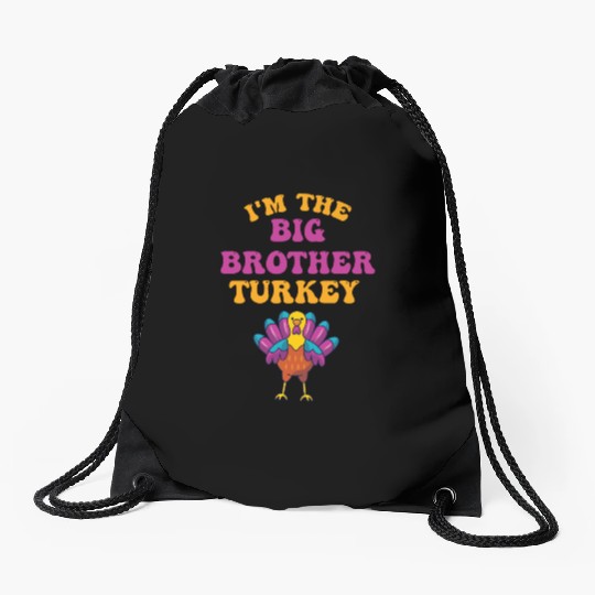 I'm The Big Brother Turkey Drawstring Bags