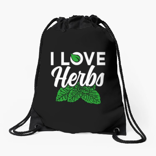 I Love Herbs Herbalist Gardening Herbalism Herb Drawstring Bags