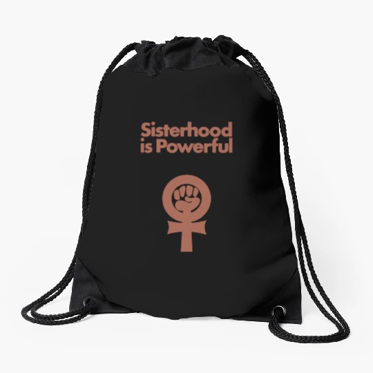 Sisterhood is Powerful Drawstring Bags