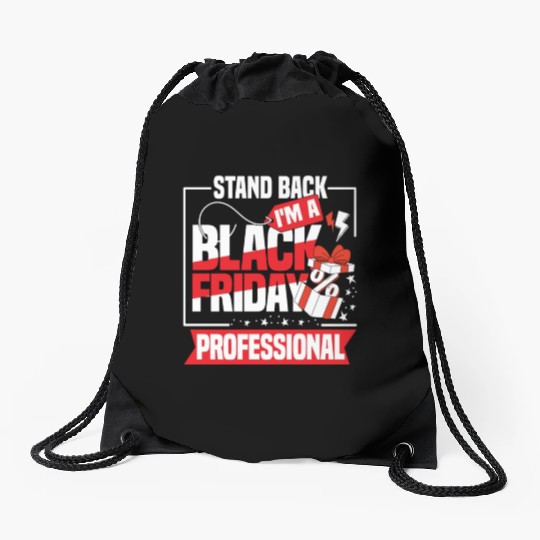 Stand Back I'm A Black Friday Professional Drawstring Bags