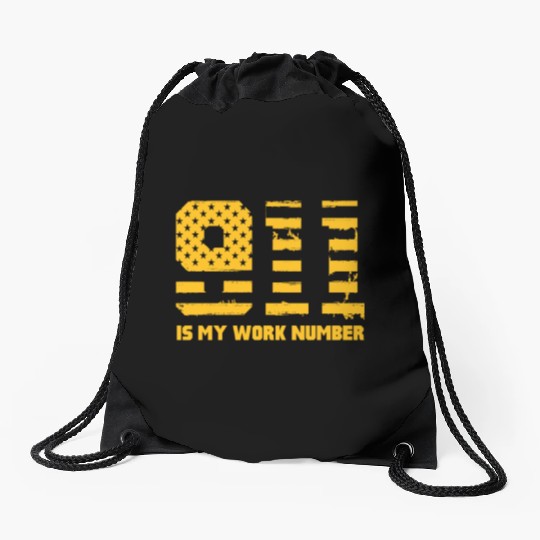 911 Is My Work Number Drawstring Bags
