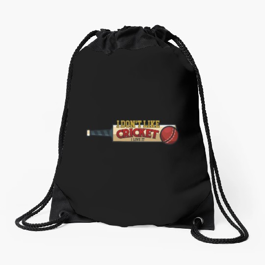 I don't like Cricket...I love it Drawstring Bags