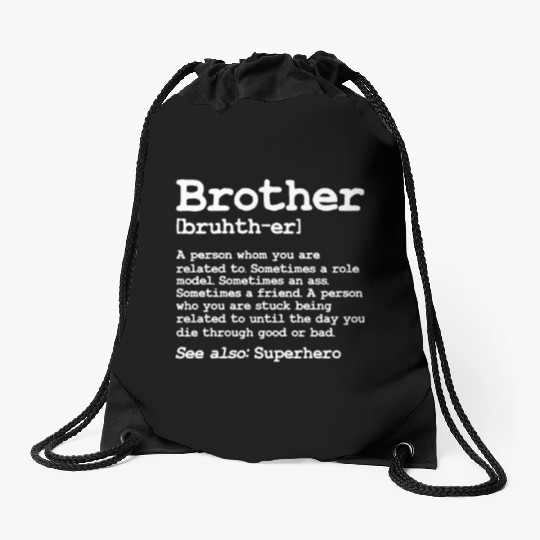 Brother Definition Drawstring Bags