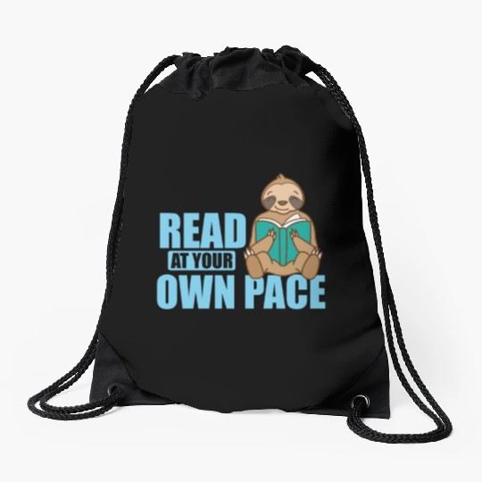 Read at your own Pace Sloth lazy Environment Drawstring Bags