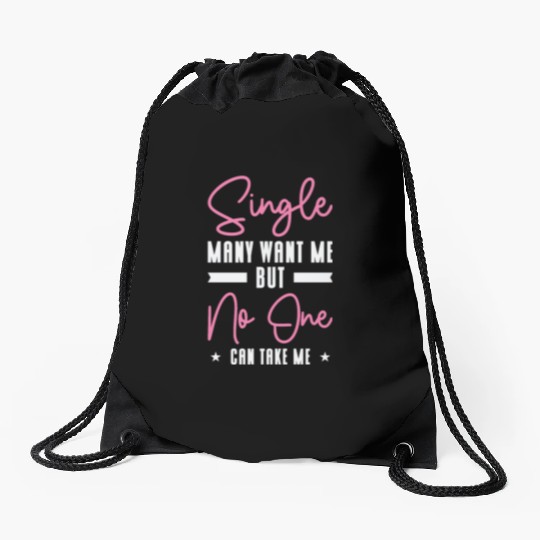 Single Relationship Solo Independent Single Quotes Drawstring Bags